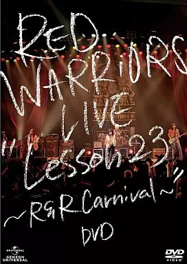 RED WARRIORS / LIVE “Lesson 23-R＆R Carnival-”